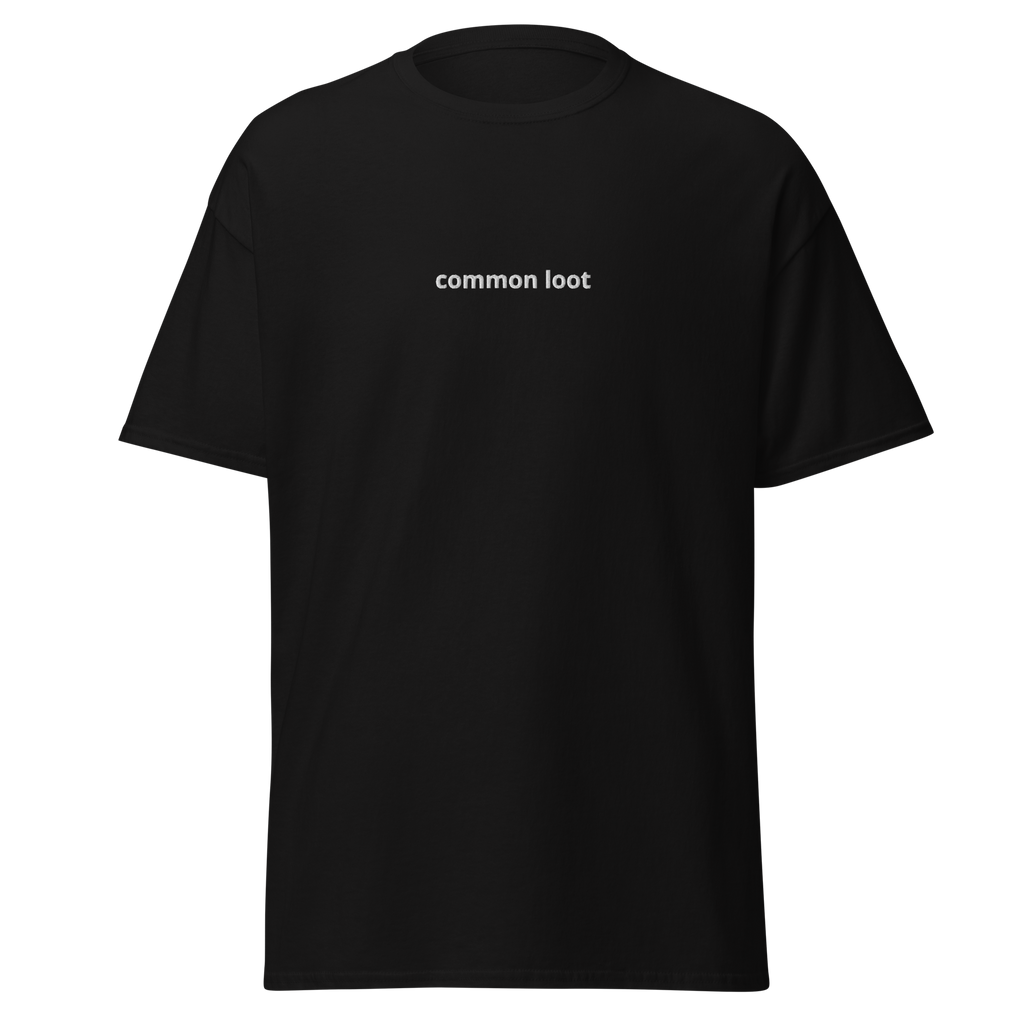 "common loot" shirt