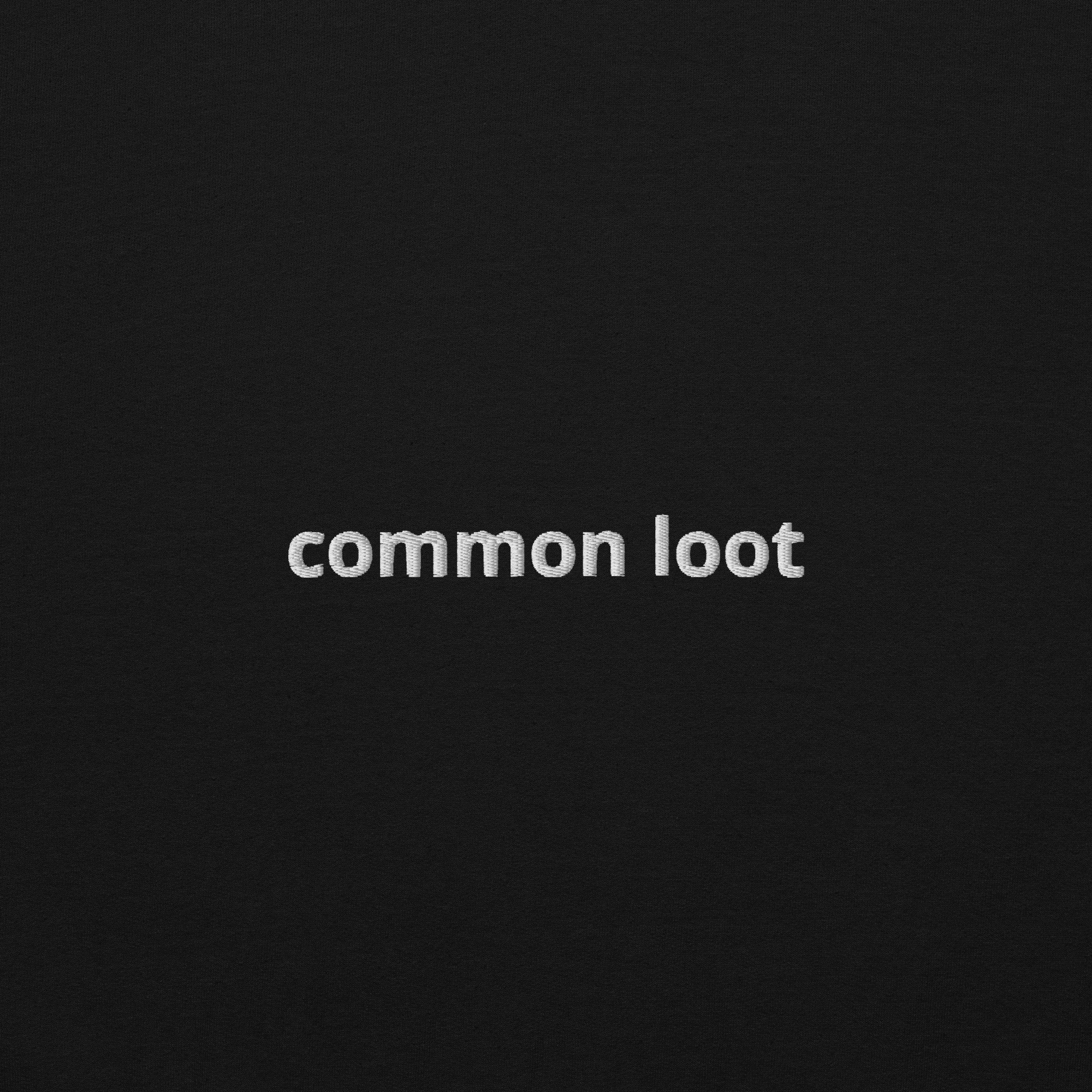 "common loot" sweatshirt