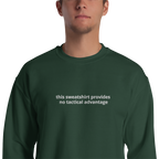 "no tactical advantage" sweatshirt