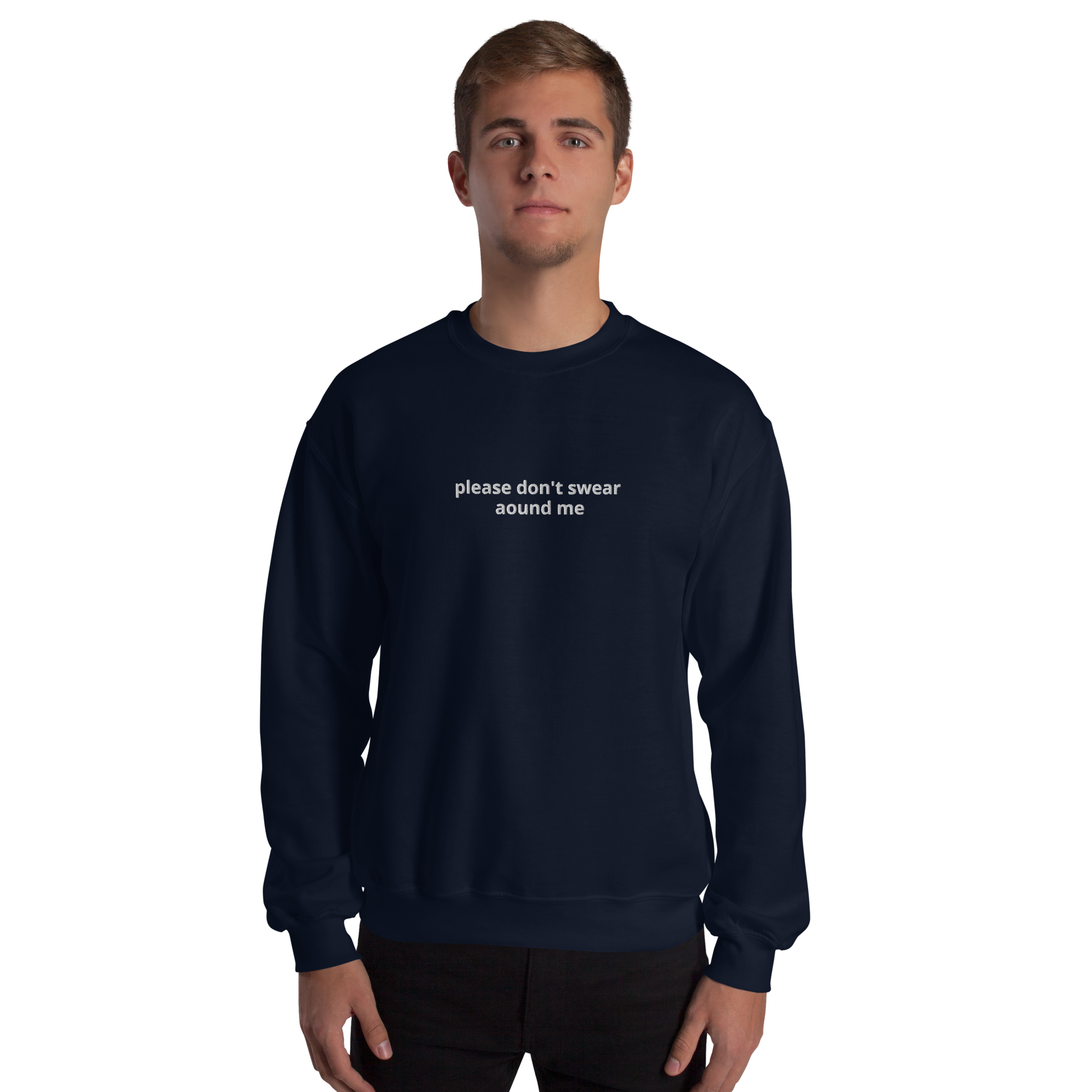 "plz dont swear around me" sweatshirt