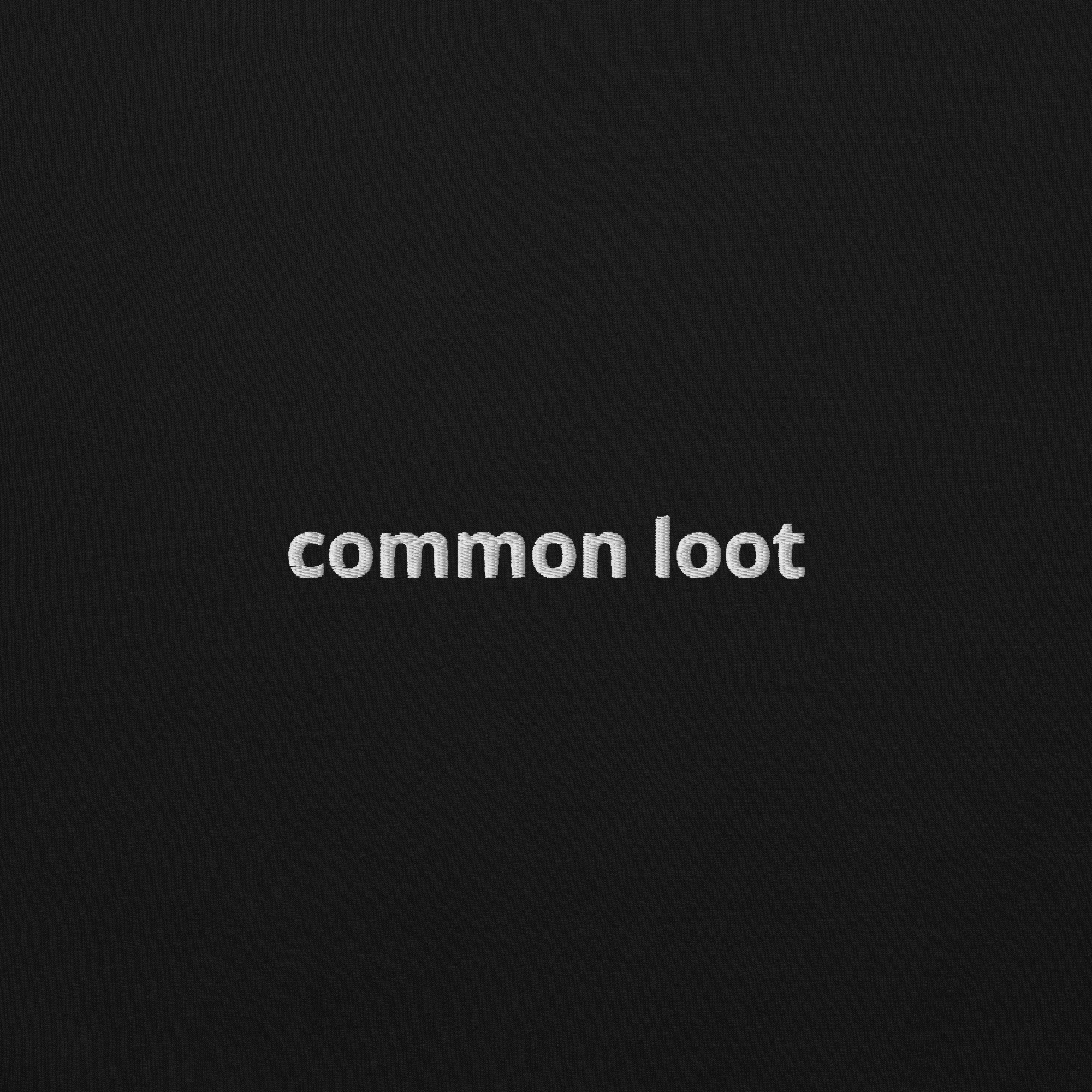 "common loot" shirt