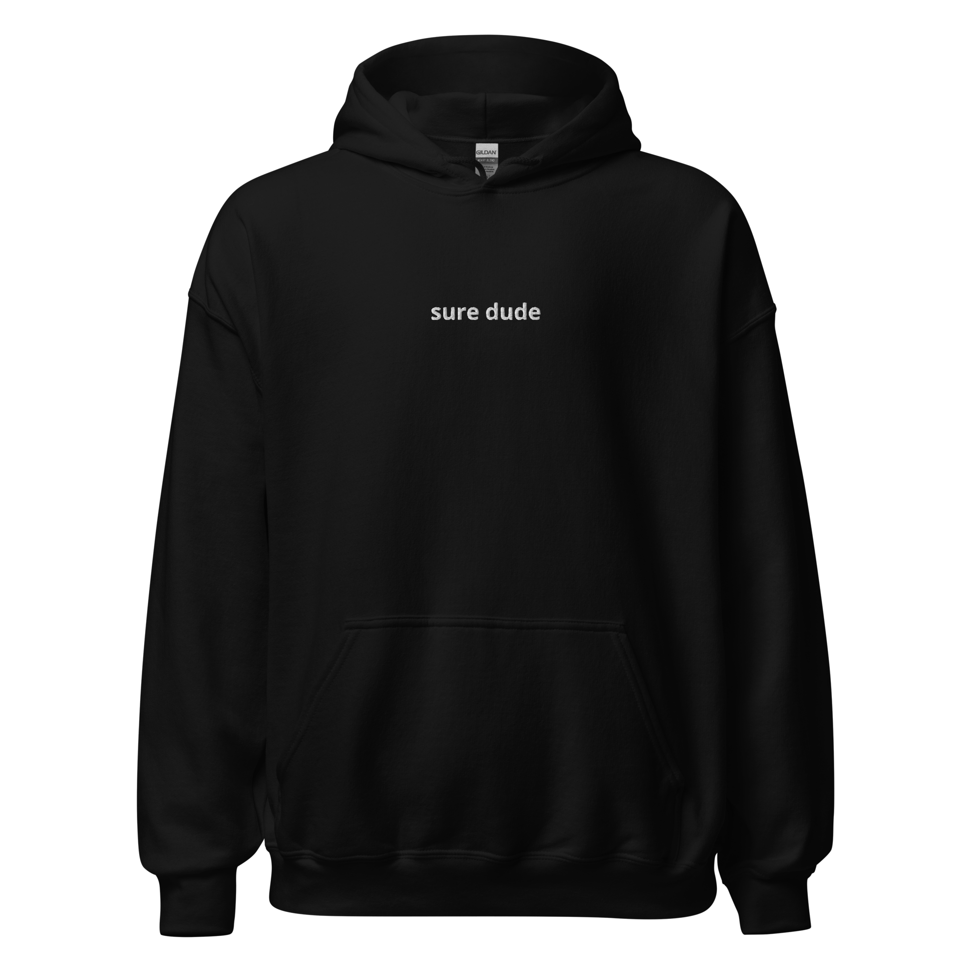 sure dude hoodie