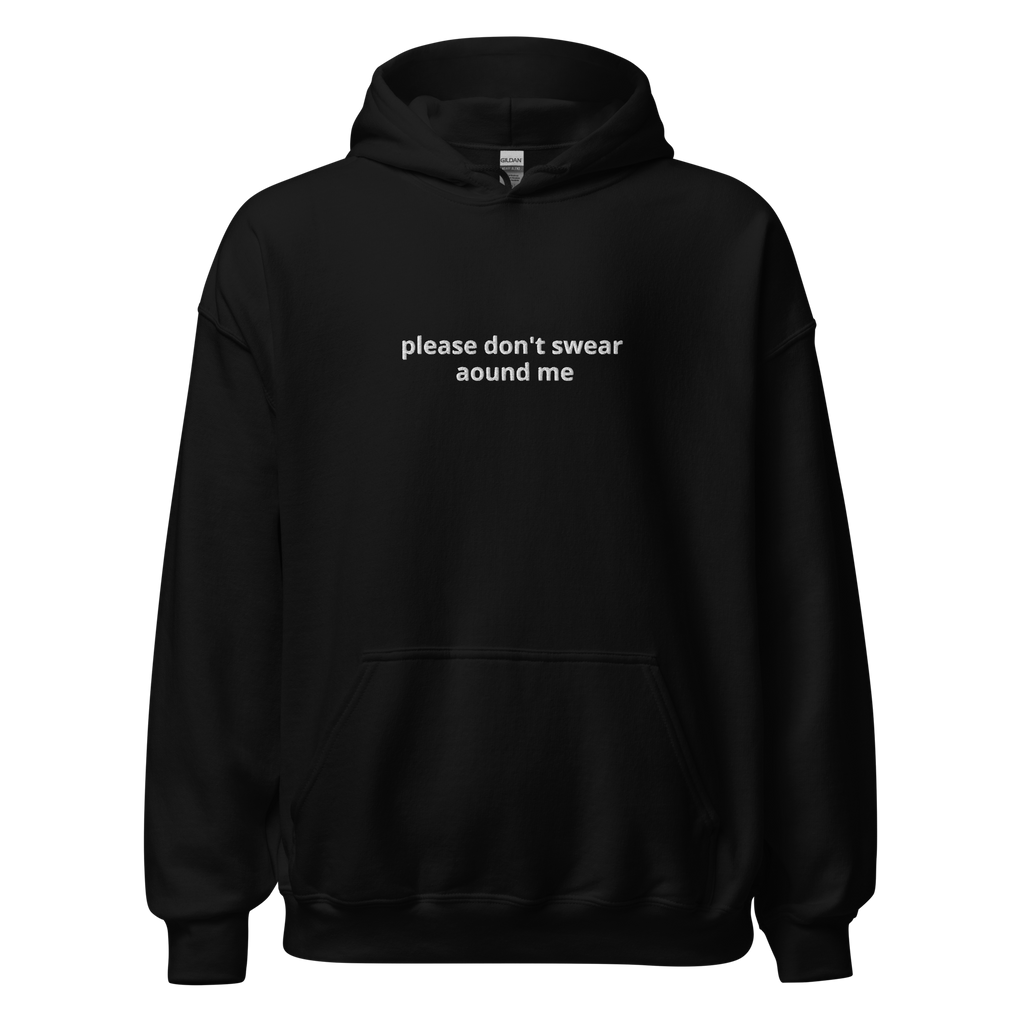 plz dont swear around me