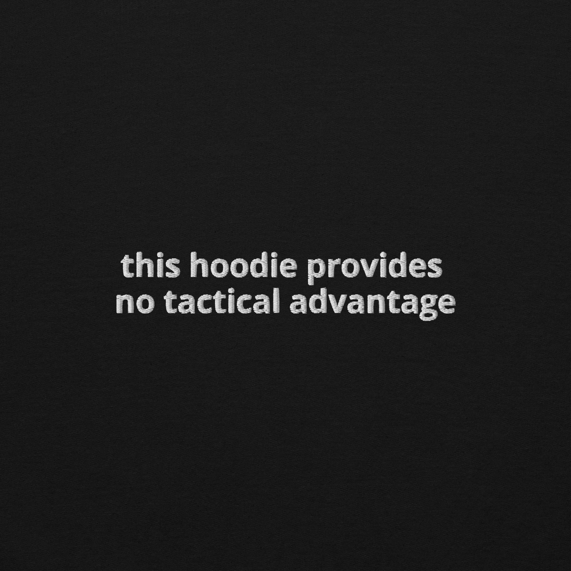 no tactical advantage hoodie