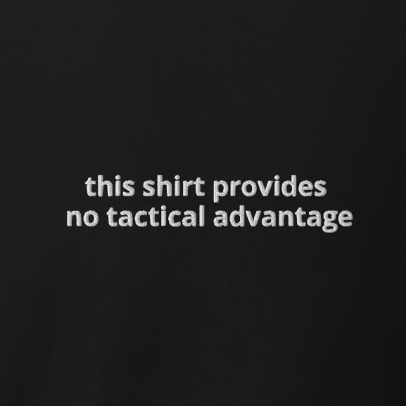 no tactical advantage T